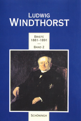 Ludwig Windthorst. Briefe 1881–1891, bearb. v. Hans-Georg Aschoff.