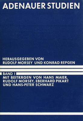 Adenauer Studien I, hrsg. v. Rudolf Morsey u. Konrad Repgen.